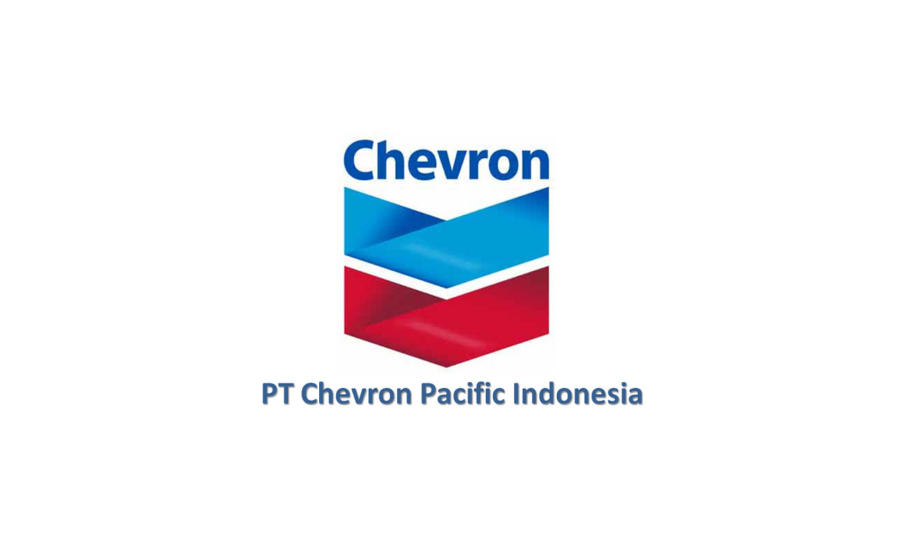 Lowongan Kerja PT Chevron Pacific Indonesia